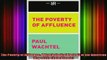 READ FREE FULL EBOOK DOWNLOAD  The Poverty of Affluence A Psychological Portrait of the American Way of Life Rebel Full Free