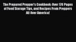 Read The Prepared Prepper's Cookbook: Over 170 Pages of Food Storage Tips and Recipes From