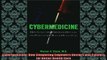 Free PDF Downlaod  Cybermedicine How Computing Empowers Doctors and Patients for Better Health Care READ ONLINE