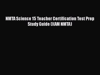 Read NMTA Science 15 Teacher Certification Test Prep Study Guide (XAM NMTA) Ebook Free