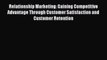 Read Relationship Marketing: Gaining Competitive Advantage Through Customer Satisfaction and