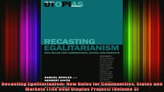 READ book  Recasting Egalitarianism New Rules for Communities States and Markets The Real Utopias Full EBook