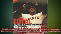 FREE DOWNLOAD  Total Baseball Completely Revised and Updated The Ultimate Baseball Encyclopedia Total  DOWNLOAD ONLINE