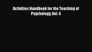 Download Activities Handbook for the Teaching of Psychology Vol. 4 Ebook Online