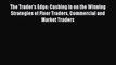 Read The Trader's Edge: Cashing in on the Winning Strategies of Floor Traders Commercial and