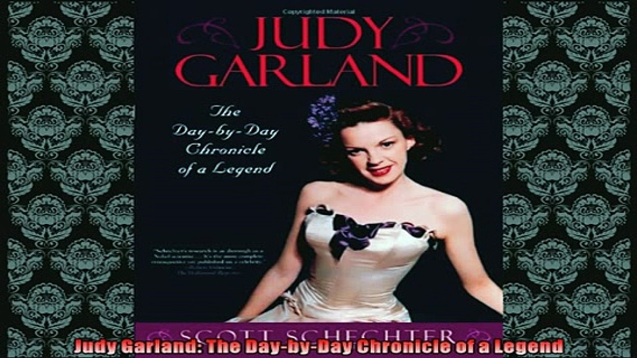 READ book  Judy Garland The DaybyDay Chronicle of a Legend  BOOK ONLINE