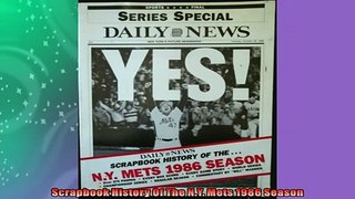 Free PDF Downlaod  Scrapbook History Of The NY Mets 1986 Season  BOOK ONLINE