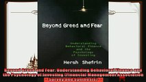 complete  Beyond Greed and Fear Understanding Behavioral Finance and the Psychology of Investing