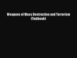 Download Weapons of Mass Destruction and Terrorism (Textbook) PDF Online