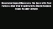 Read Book Mountains Beyond Mountains: The Quest of Dr. Paul Farmer a Man Who Would Cure the