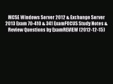 Read MCSE Windows Server 2012 & Exchange  Server 2013 Exam 70-410 & 341 ExamFOCUS Study Notes