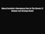 Read Book Nancy Caroline's Emergency Care In The Streets (2 Volume set) (Orange Book) E-Book