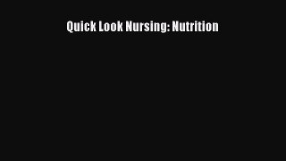 Read Quick Look Nursing: Nutrition Ebook Free
