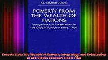READ book  Poverty From The Wealth of Nations Integration and Polarization in the Global Economy Full EBook