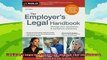 different   Employers Legal Handbook The Manage Your Employees  Workplace Effectively