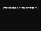 Read Special Edition Using Microsoft FrontPage 2002 Ebook Free