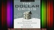 READ book  The Dollar Crisis Causes Consequences Cures Full Free