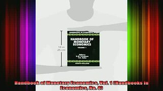DOWNLOAD FREE Ebooks  Handbook of Monetary Economics Vol 1 Handbooks in Economics No 8 Full EBook