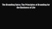 [PDF] The Branding Sutra: The Principles of Branding for the Business of Life  Read Online