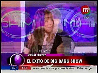 Adriana Brodsky y el éxito de Big Bang Show