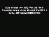 Read [(City & Guilds Level 2 ITQ - Unit 229 - Word Processing Software Using Microsoft Word