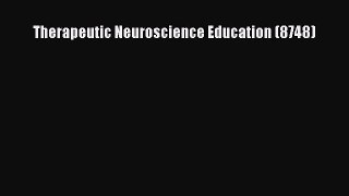 Read Book Therapeutic Neuroscience Education (8748) E-Book Free