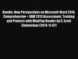 Read Bundle: New Perspectives on Microsoft Word 2013 Comprehensive   SAM 2013 Assessment Training