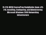 Read 70-216: MCSE CoursePrep StudyGuide: Exam #70-216 Installing Configuring and Administering