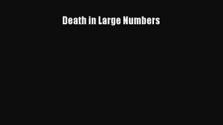 Read Book Death in Large Numbers ebook textbooks