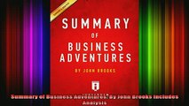 READ book  Summary of Business Adventures By John Brooks Includes Analysis Full EBook