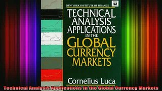 READ book  Technical Analysis Applications in the Global Currency Markets Full EBook