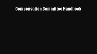 Read Book Compensation Committee Handbook ebook textbooks
