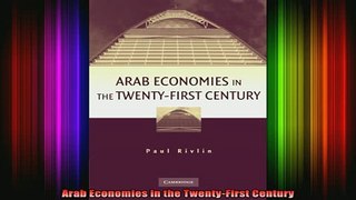 READ book  Arab Economies in the TwentyFirst Century Full EBook