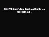 Read Book 2001 PDR Nurse's Drug Handbook (Pdr Nurses Handbook 2001) Ebook PDF