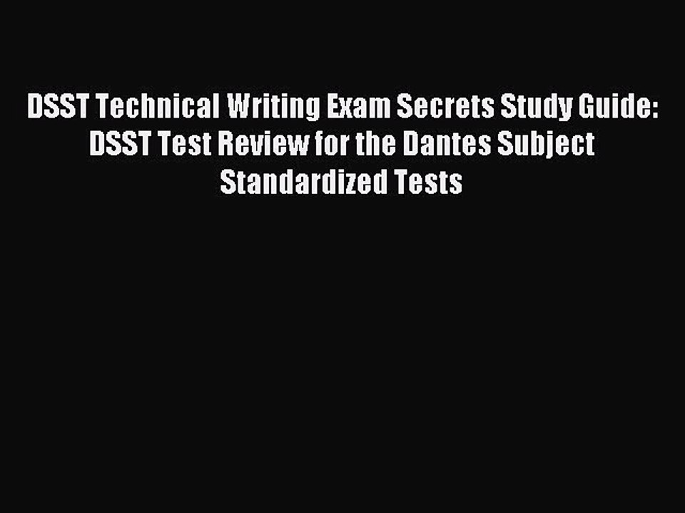 Download DSST Technical Writing Exam Secrets Study Guide: DSST Test Review for the Dantes Subject