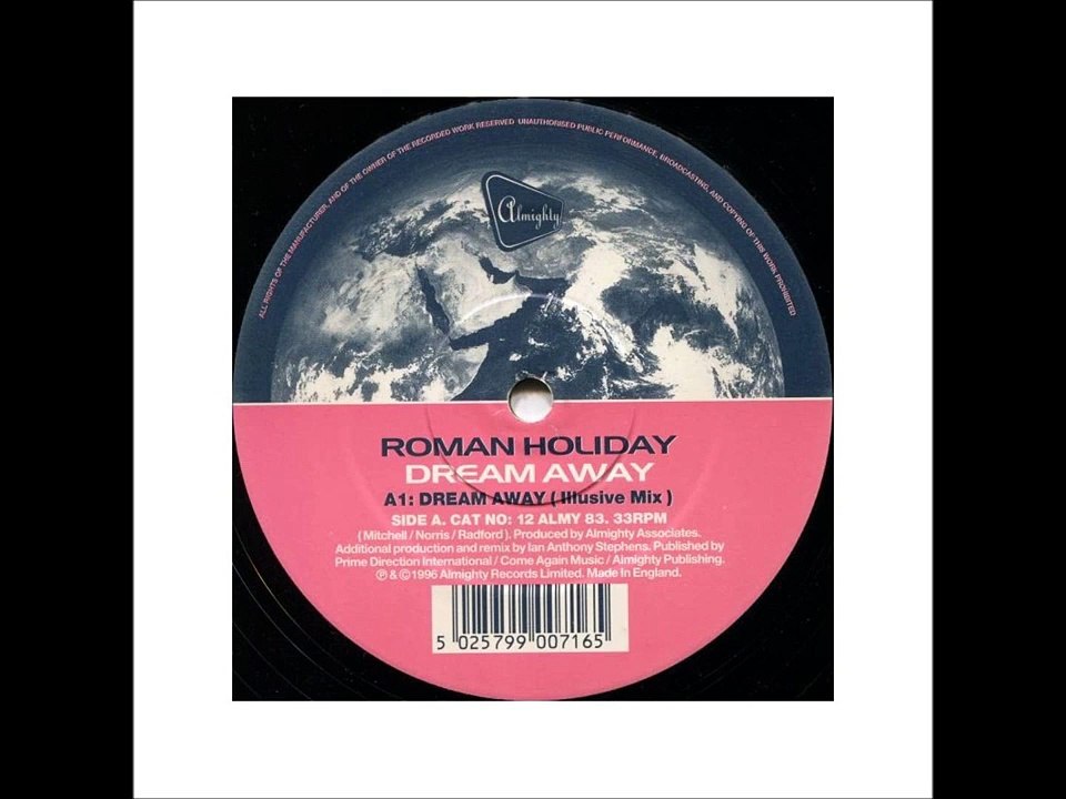 Roman Holiday - Dream Away (7'' Mix)
