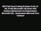 Read MCITP Self-Paced Training Kit (Exams 70-431 70-443 70-444): MicrosoftÃ‚Â® SQL Server 2005