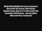 Read MCSA/MCSE/MCDBA Self-Paced Training Kit: Microsoft? SQL Server? 2000 System Administration