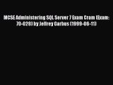 Read MCSE Administering SQL Server 7 Exam Cram (Exam: 70-028) by Jeffrey Garbus (1999-06-11)
