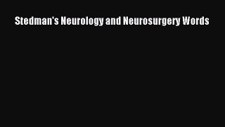 Read Book Stedman's Neurology and Neurosurgery Words ebook textbooks