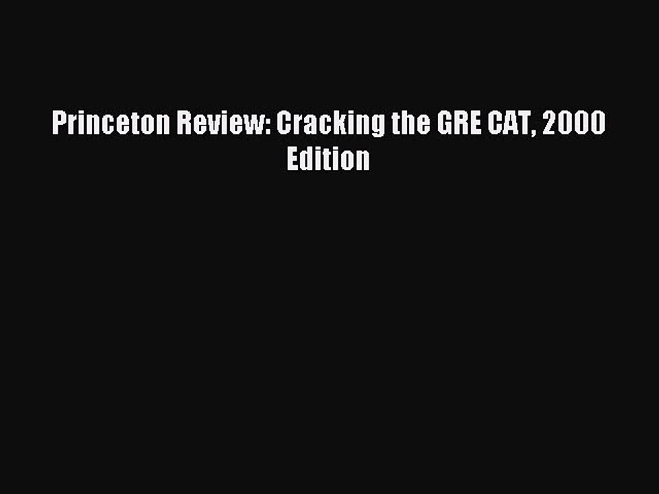 Read Princeton Review: Cracking the GRE CAT 2000 Edition Ebook Free