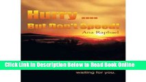 Read [ Hurry .... But Don t Speed!: ... There s a Whole New World Waiting for You. [ HURRY ....