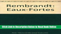 Read Rembrandt Eaux-Fortes  Ebook Free