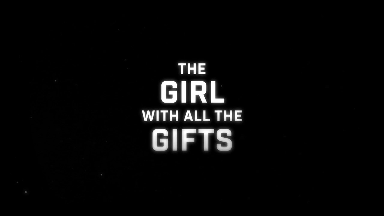 THE GIRL WITH ALL THE GIFTS (2016) Trailer - HD