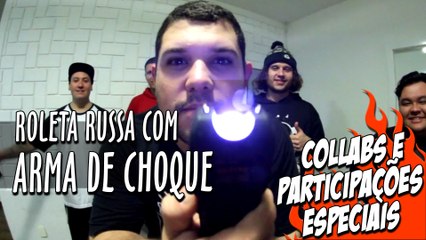 Roleta Russa com Arma de Choque Participação INSANOS