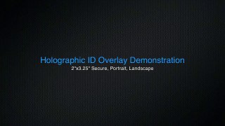 Holographic ID Overlay - 2