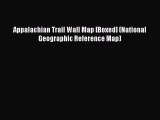 Read Appalachian Trail Wall Map [Boxed] (National Geographic Reference Map) ebook textbooks
