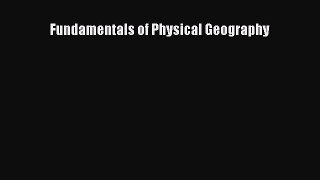 Download Fundamentals of Physical Geography PDF Free