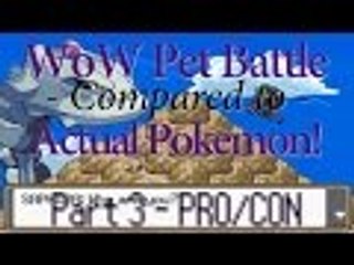 #3  Strengths/Weaknesses of Each - Pet Battles Compared to Pokemon!