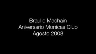 Braulio Machain - 28 Aniversario Monicas